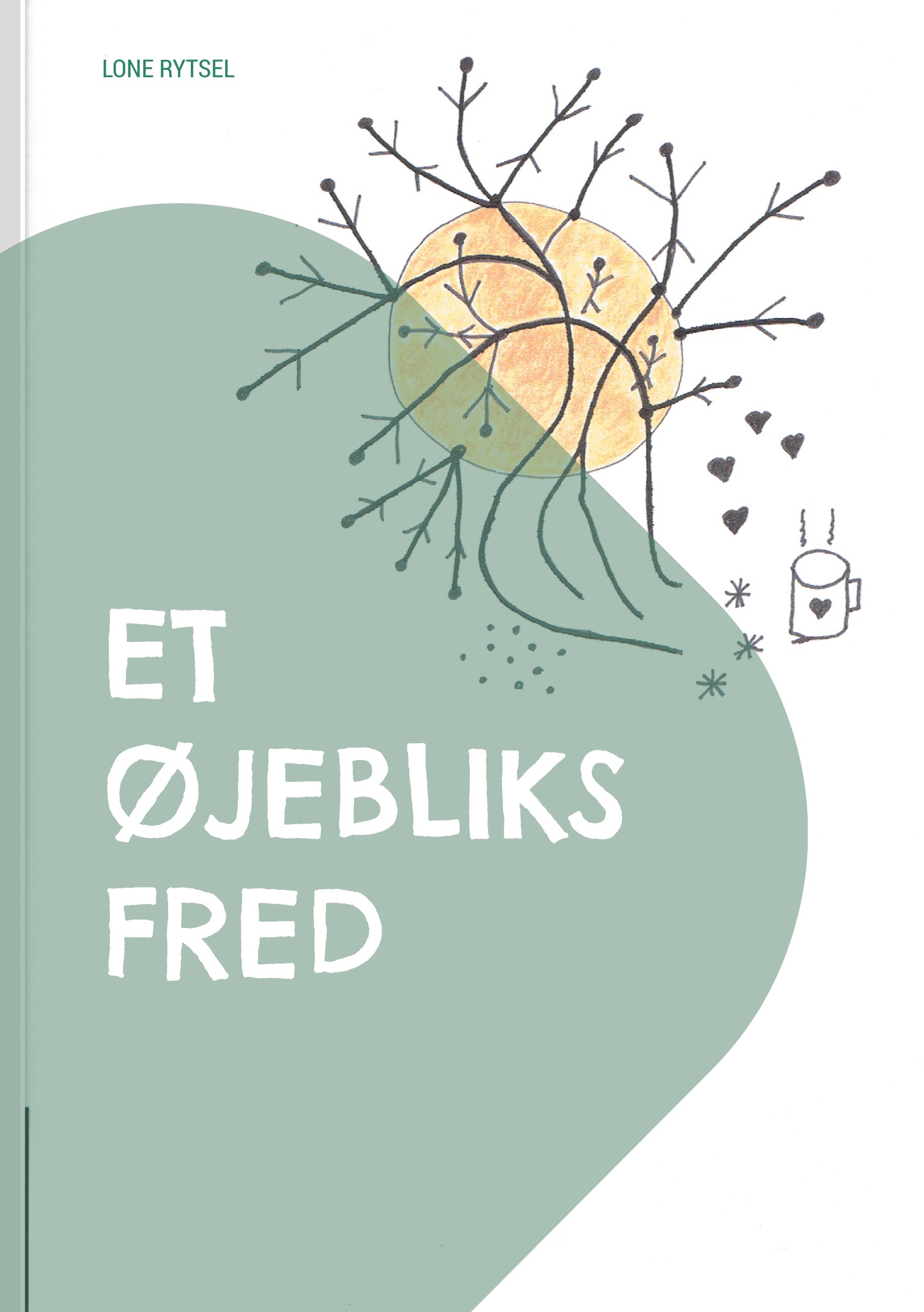 Forside Et Øjebliks Fred Færdig Bog (002)